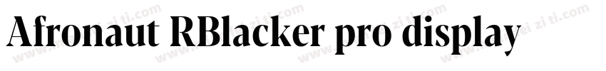 Afronaut RBlacker pro display conde字体转换
